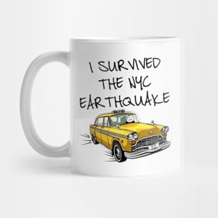 I Survived The NYC Earthquake Funny Yellow Taxi Meme Mug